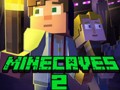 Ігри Minecaves 2